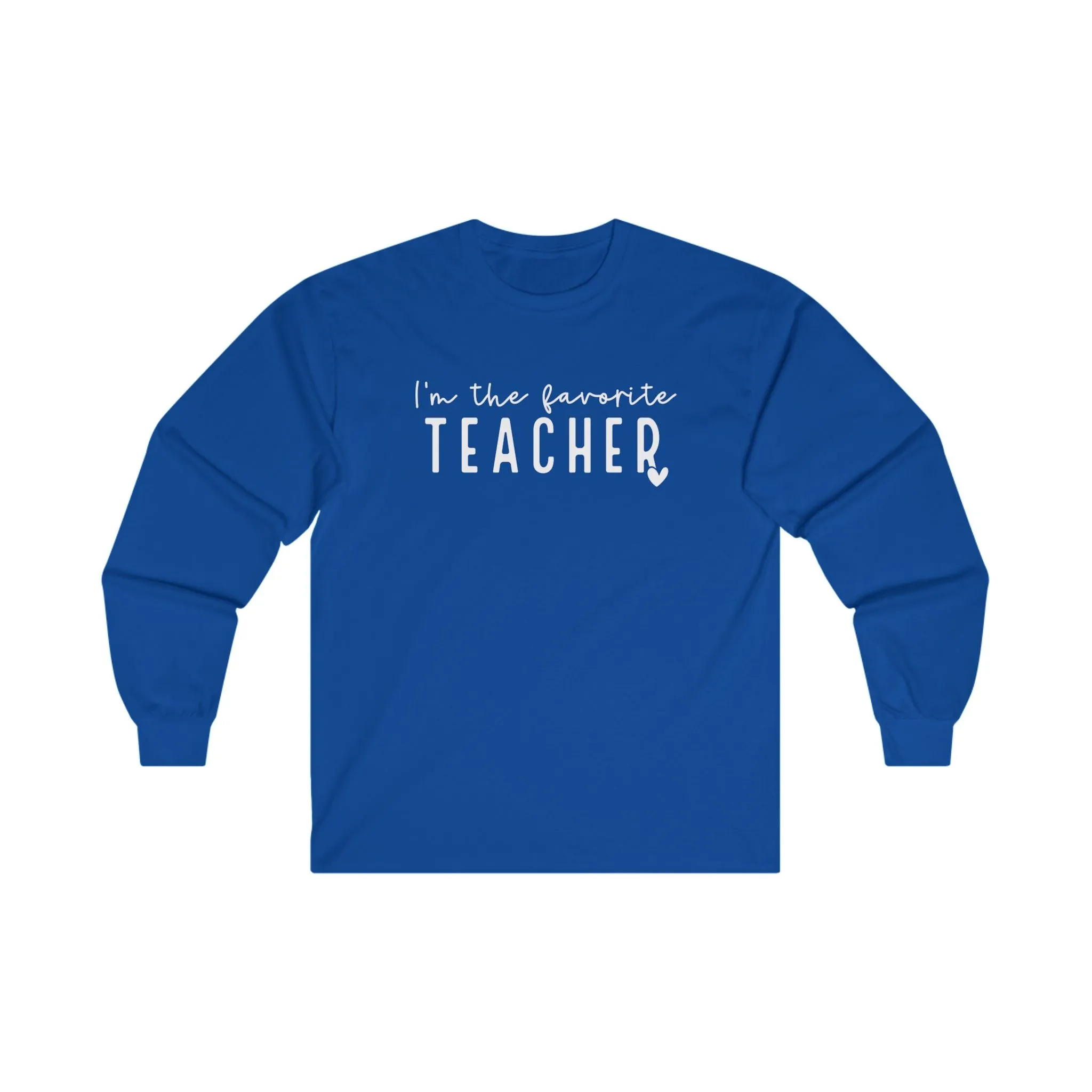 Favorite Teacher Long Sleeve Shirt