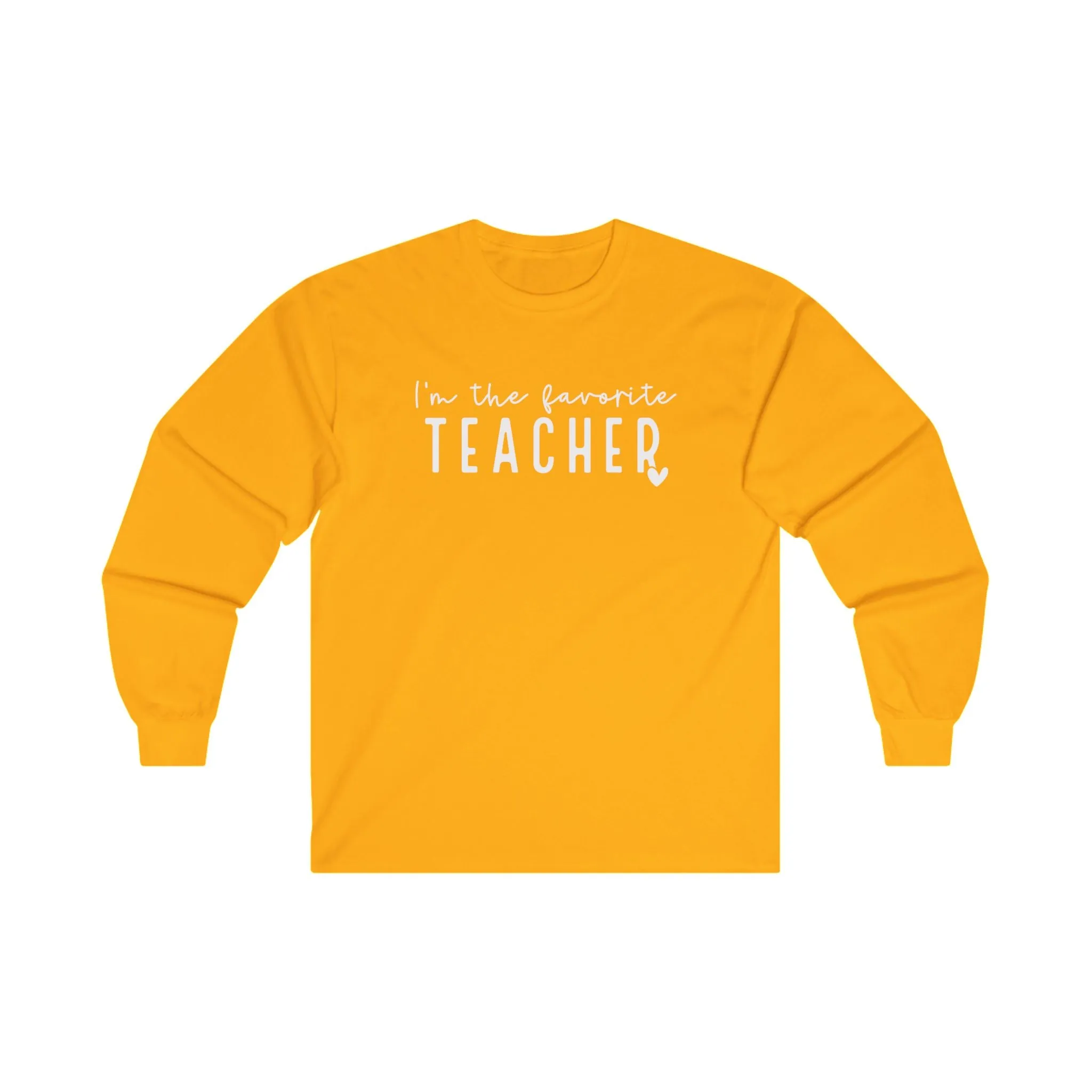 Favorite Teacher Long Sleeve Shirt